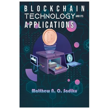 Blockchain Technology and Its Applications