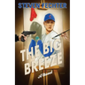 The Big Breeze