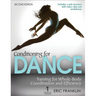 Conditioning for Dance 2nd Edition: Training for Whole-Body Coordination and Efficiency