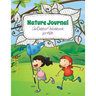 Nature Journal (an Outdoor Workbook for Kids)