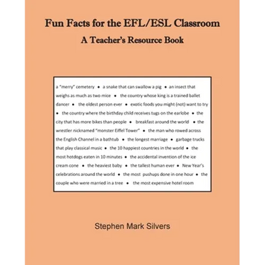 Fun Facts for the EFL/ESL Classroom: A Teacher's Resources Book