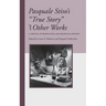 Pasquale Stiso's "True Story" and Other Works: A Critical Introduction and Bilingual Edition