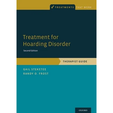 Treatment for Hoarding Disorder: Therapist Guide