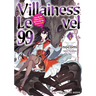Villainess Level 99 Volume 4: I May Be the Hidden Boss But I'm Not the Demon Lord