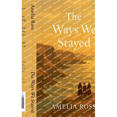 The Ways We Stayed