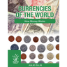 Currencies of the World: How Money Works