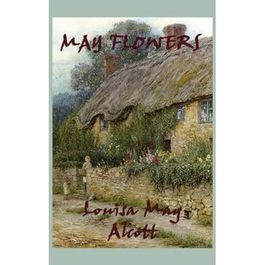 May Flowers: Stories of Character and Moral Growth