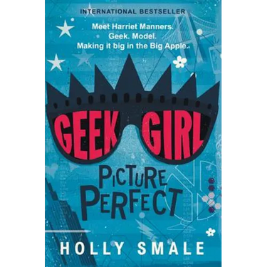 Geek Girl: Picture Perfect