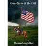 Guardians of the Gift