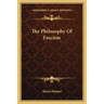 The Philosophy Of Fascism