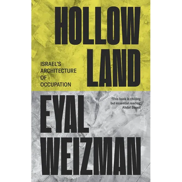 Hollow Land: Israel's Architecture of Occupation