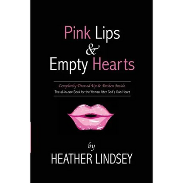 Pink Lips & Empty Hearts