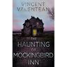 The Haunting of Mockingbird Inn
