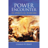 Power Encounter in Spiritual Warfare