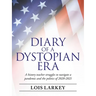 Diary of a Dystopian Era: A History Teacher Struggles to Navigate a Pandemic and the Politics of 2020-2021