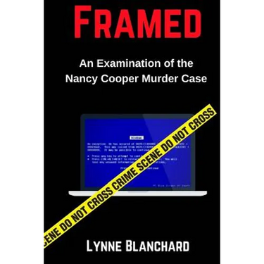 Framed: An Examination of the Nancy Cooper Murder Case