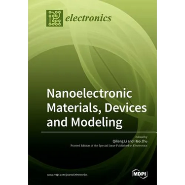 Nanoelectronic Materials, Devices and Modeling