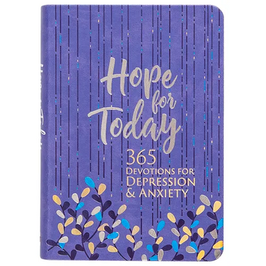 Hope for Today: 365 Devotions for Depression & Anxiety