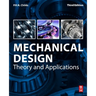 Mechanical Design: Theory and Applications
