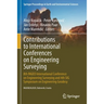 Contributions to International Conferences on Engineering Surveying: 8th Ingeo International Conference on Engineering Surveying and 4th Sig Symposium