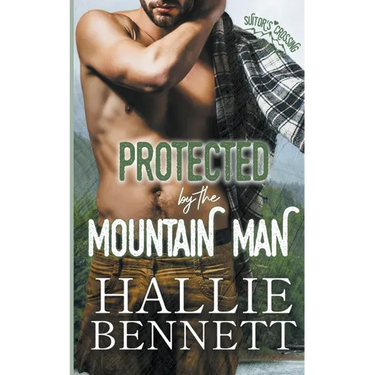 Protected by the Mountain Man