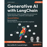 Generative AI with LangChain - Second Edition: Build production-ready LLM applications and advanced agents using Python, LangChain, and LangGraph