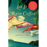 Let It Rain Coffee