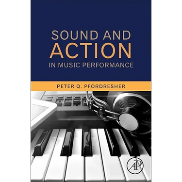 Sound and Action in Music Performance