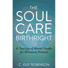 The Soul Care Birthright