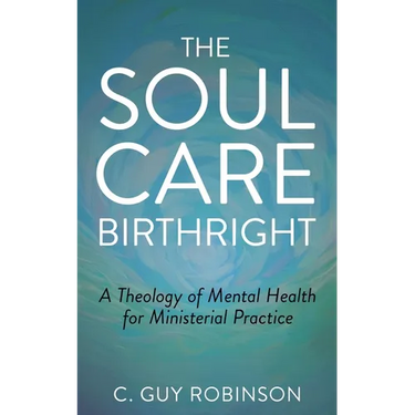 The Soul Care Birthright