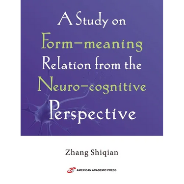 A Study on Form-meaning Relation from the Neuro-cognitive Perspective