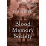 Blood Memory Society