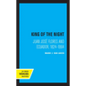 King of the Night: Juan José Flores and Ecuador, 1824-1864