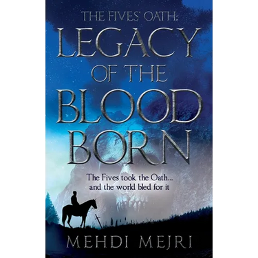 The Fives' Oath: Legacy of the Bloodborn