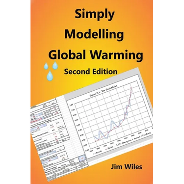 Simply Modelling Global Warming Second Edition: Global Warming and Climate Change