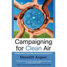 Campaigning for Clean Air: Strategies for Nuclear Advocacy