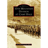 10th Mountain Division at Camp Hale