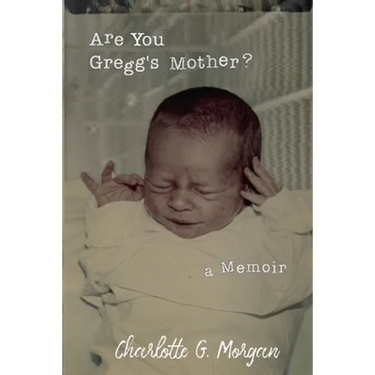 Are You Gregg's Mother?