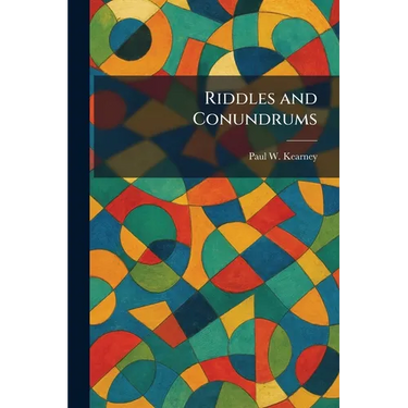 Riddles and Conundrums