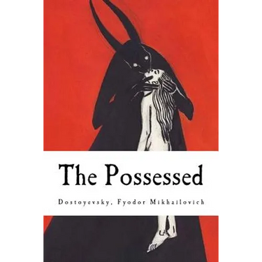 The Possessed: (The Devils)
