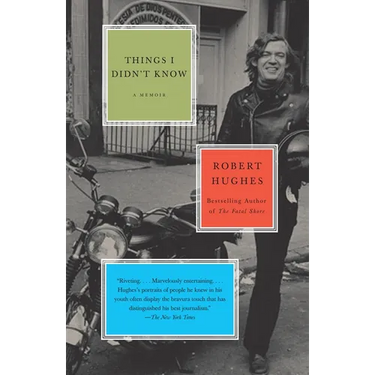 Things I Didn't Know: A Memoir