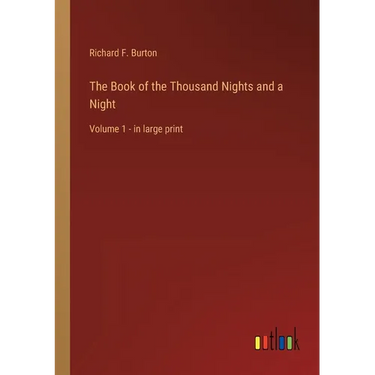 The Book of the Thousand Nights and a Night: Volume 1 - in large print