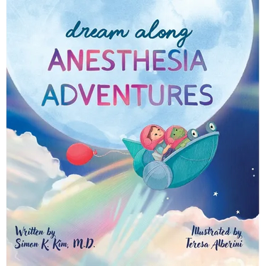 Dream Along Anesthesia Adventures