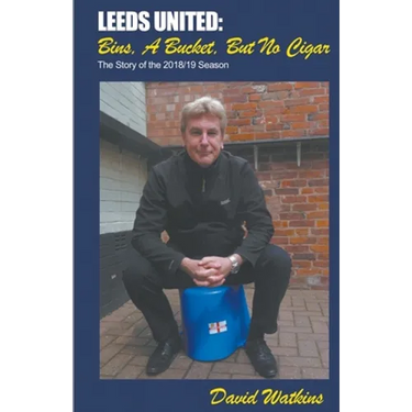 Leeds United: Bins, a Bucket, but No Cigar