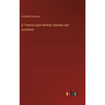 A Treatise upon Railway Signalds and Accidents