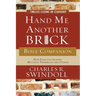 Hand Me Another Brick Bible Companion: Timeless Lessons on Leadership