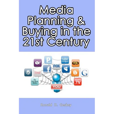 Media Planning & Buying In the 21st Century