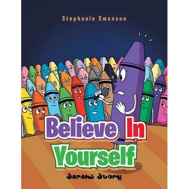 Believe in Yourself: Sarah's Story