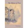The Mirror of Zen: The Classic Guide to Buddhist Practice