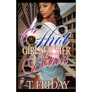 Thot Girl Summer in Detroit